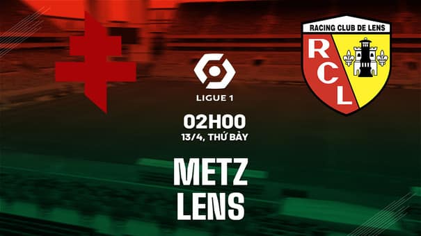 Nhận định bóng đá Metz vs Lens 2h00 ngày 13/4 (Ligue 1 2023/24). Hãy đến W88 soi kèo bóng đá để biết thêm thông tin nhé .