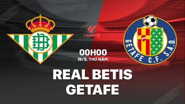 Nhận định Real Betis vs Getafe 0h00 ngày 19/9 (La Liga 2024/25). Hãy đến iBet1668 soi kèo bóng đá .